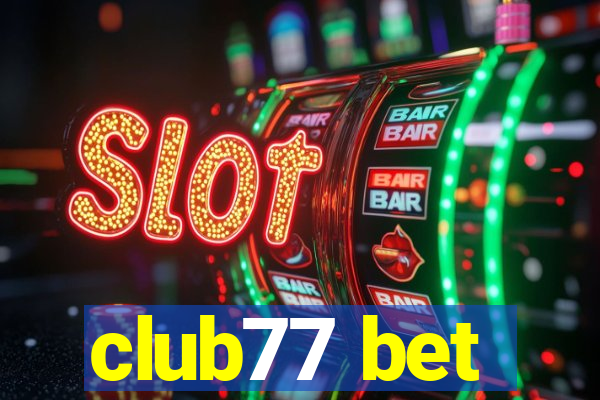 club77 bet